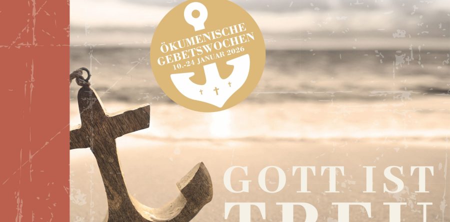 Herzliche Einladung zu den Ökumenischen Gebetswochen